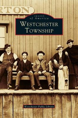 Westchester Township by Westchester Public Library