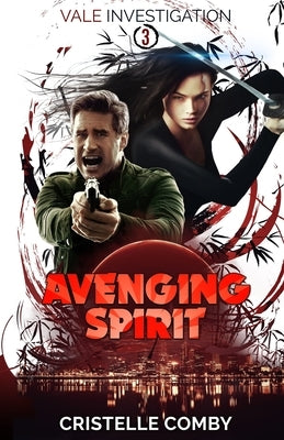 Avenging Spirit by Comby, Cristelle