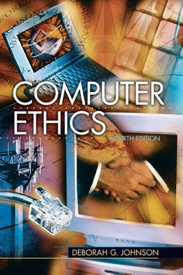 Computer Ethics by Johnson, Deborah