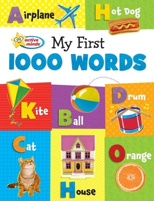 My First 1000 Words: Softcover Active Minds Reference Series by Miller, Susan