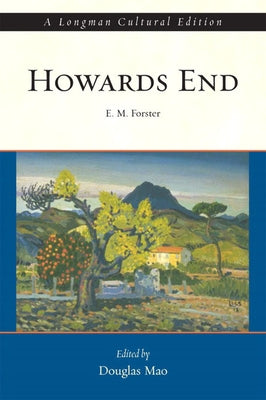 Howards End, a Longman Cultural Edition by Forster, E.
