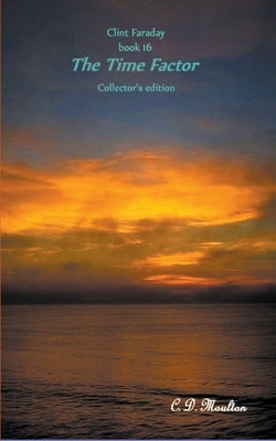 The Time Factor by Moulton, C. D.