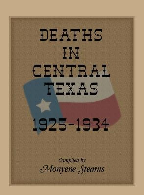 Deaths in Central Texas, 1925-1934 by Stearns, Monyene