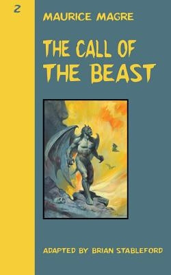 The Call of the Beast by Magre, Maurice
