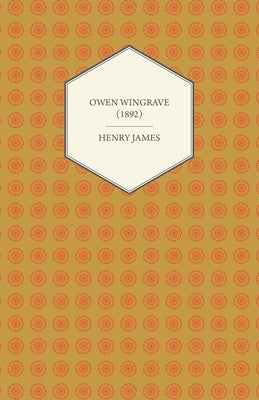 Owen Wingrave (1892) by James, Henry