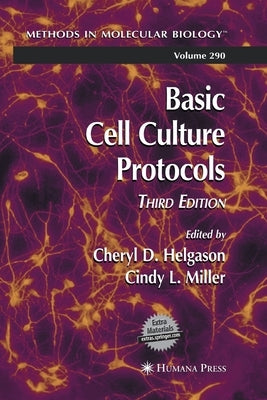 Basic Cell Culture Protocols by Helgason, Cheryl D.