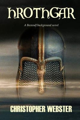 Hrothgar by Webster, Christopher