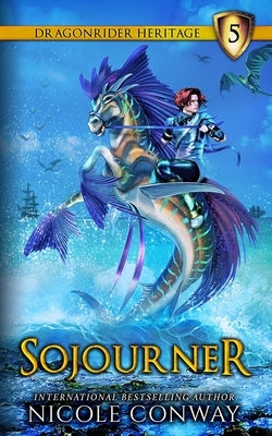 Sojourner by Conway, Nicole