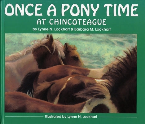 Once a Pony Time at Chincoteague by Lockhart