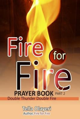 Fire for Fire part two by Olayeri, Tella