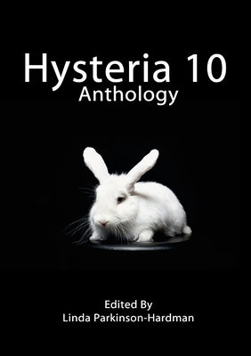 Hysteria 10 by Parkinson-Hardman, Linda
