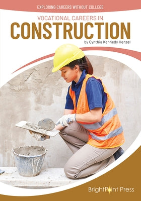 Vocational Careers in Construction by Henzel, Cynthia Kennedy