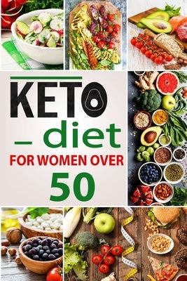 Keto Diеt Fоr Wоmеn Оvеr 50: The Complete Keto Diеt Fоr Wоmеn Оvеr 50, 60 Deli by D. Scheetz, Patricia