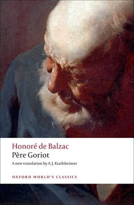 Père Goriot by Balzac, Honoré de