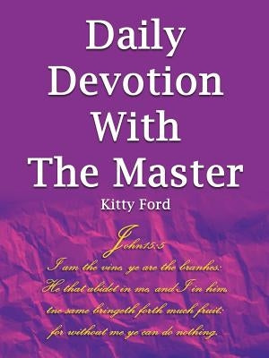 Daily Devotion With The Master by Ford, Kitty