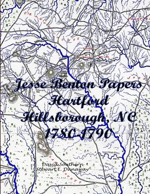 The Jesse Benton Letters (1780-1790) by Dunaway, Stewart
