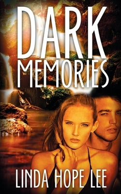 Dark Memories by Lee, Linda Hope