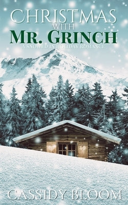 Christmas with Mr. Grinch by Bloom, Cassidy