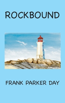 Rockbound by Day, Frank Parker