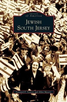 Jewish South Jersey by Vernon, Leonard F.