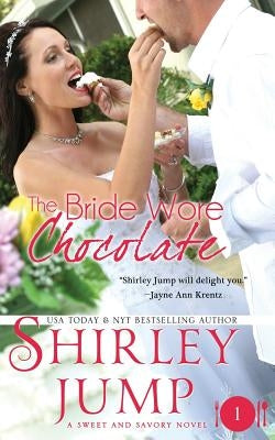 The Bride Wore Chocolate by Jump, Shirley