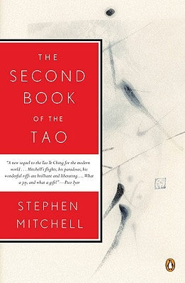 The Second Book of the Tao by Mitchell, Stephen