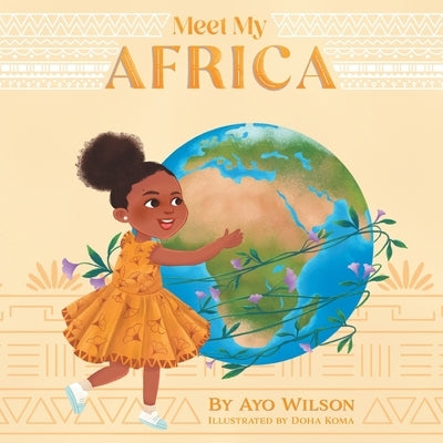 Meet My Africa by Wilson, Ayo