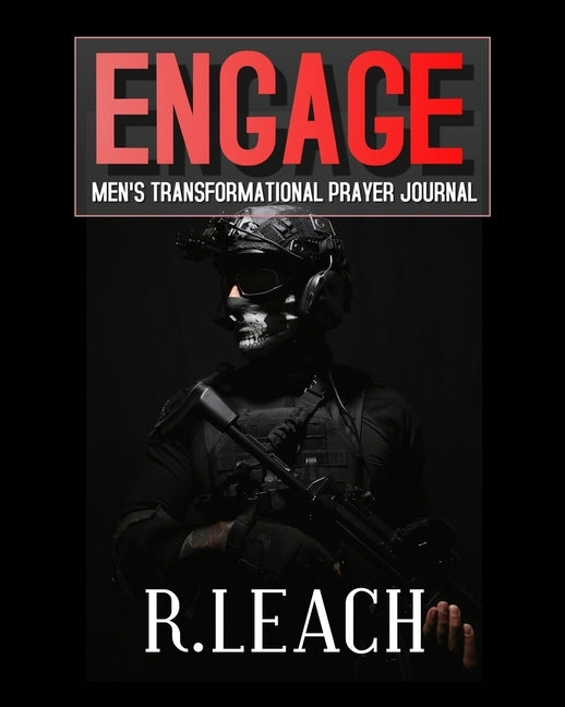 Engage Mens Prayer journal (guided blank lined/write-in/grid journal): Mens Prayer journal by , Rock Leach, Sr.