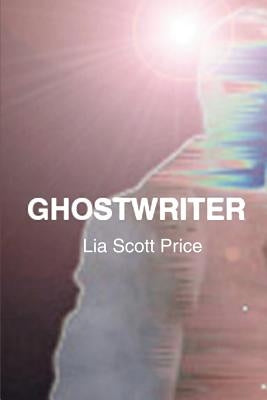 Ghostwriter by Scott Price, Lia