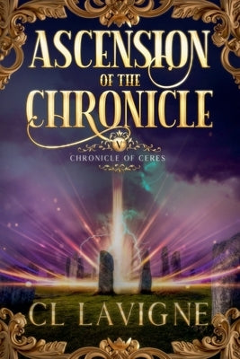 Ascension of the Chronicle by LaVigne, CL