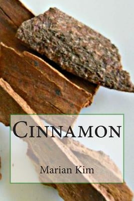 Cinnamon by Kim, Marian