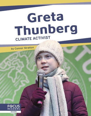 Greta Thunberg: Climate Activist by Gaertner, Meg