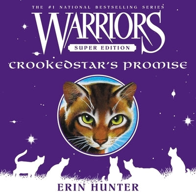 Warriors Super Edition: Crookedstar's Promise by Hunter, Erin