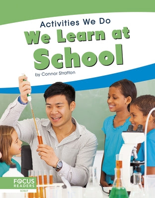 We Learn at School by Stratton, Connor