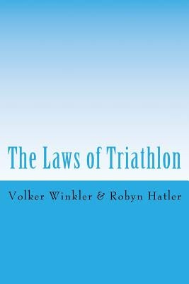 The Laws of Triathlon by Hatler, Robyn