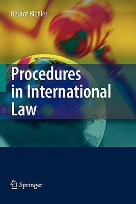 Procedures in International Law by Biehler, Gernot