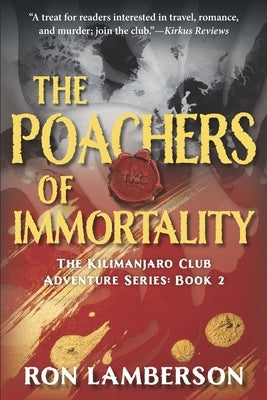 The Poachers of Immortality by Lamberson, Ron