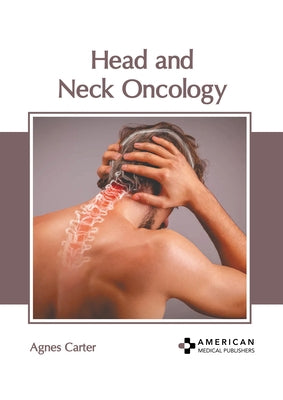 Head and Neck Oncology by Carter, Agnes