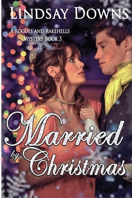 Married By Christmas by Downs, Lindsay