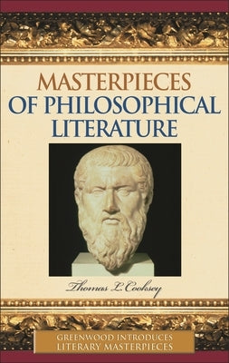Masterpieces of Philosophical Literature by III, Thomas L. Cooksey