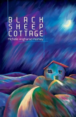 Black Sheep Cottage by Pashley, Michelle Angharad