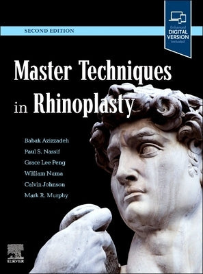 Master Techniques in Rhinoplasty by Azizzadeh, Babak