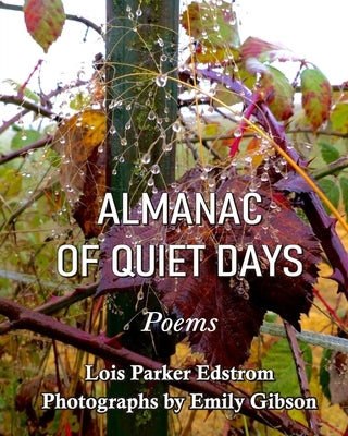 Almanac of Quiet Days by Gibson, Photographs Emily