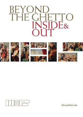 Beyond the Ghetto: Inside & Out by Contessa, Andreina