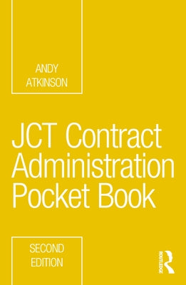 JCT Contract Administration Pocket Book by Atkinson, Andy
