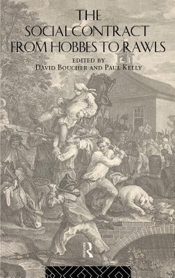 The Social Contract from Hobbes to Rawls by Boucher, David