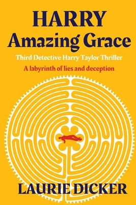 Harry: Amazing Grace by Dicker, Laurie