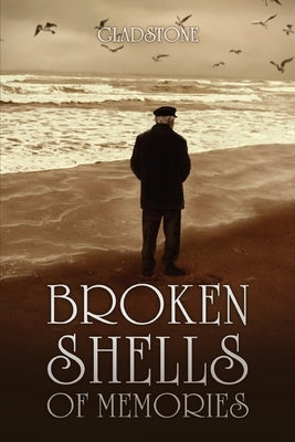 Broken Shells of Memories by Gladstone Young, Craig