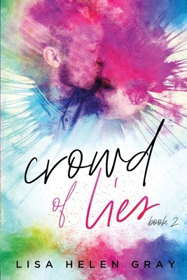 Crowd of Lies by Farrant, Stephanie