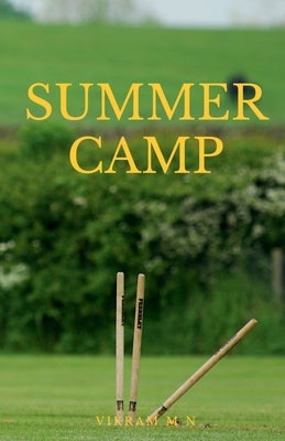 Summer Camp by M, Vikram